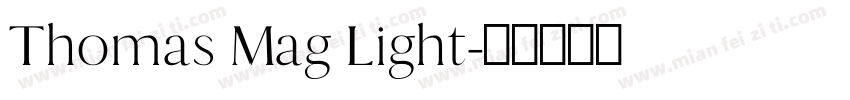 Thomas Mag Light字体转换